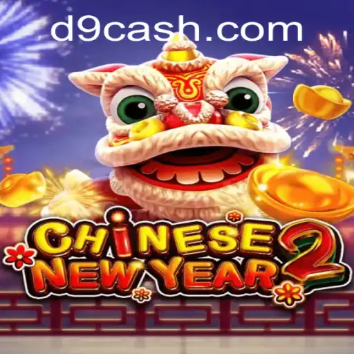 Descubra o Excitante Mundo do Jogo CHINESENEWYEAR2 na Plataforma D9.BET